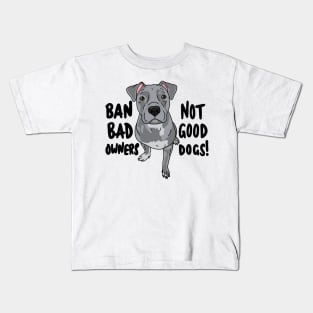 Ban bad owners Kids T-Shirt